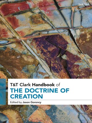 cover image of T&T Clark Handbook of the Doctrine of Creation